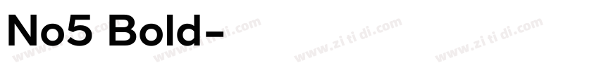 字体名称No5 Bold字体转换